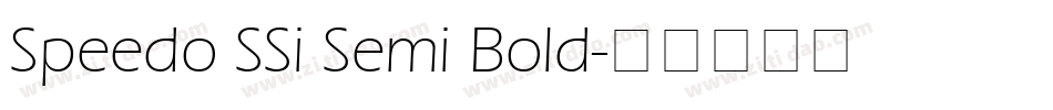 Speedo SSi Semi Bold字体转换